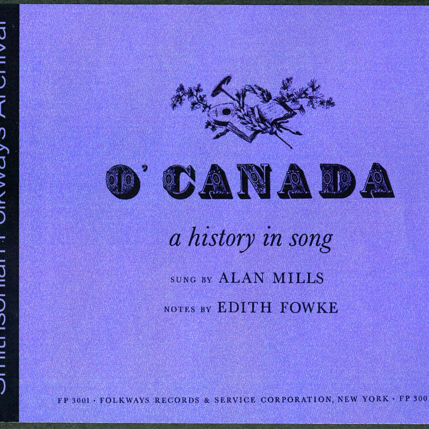 Alan Mills O' CANADA: A HISTORY IN SONG CD