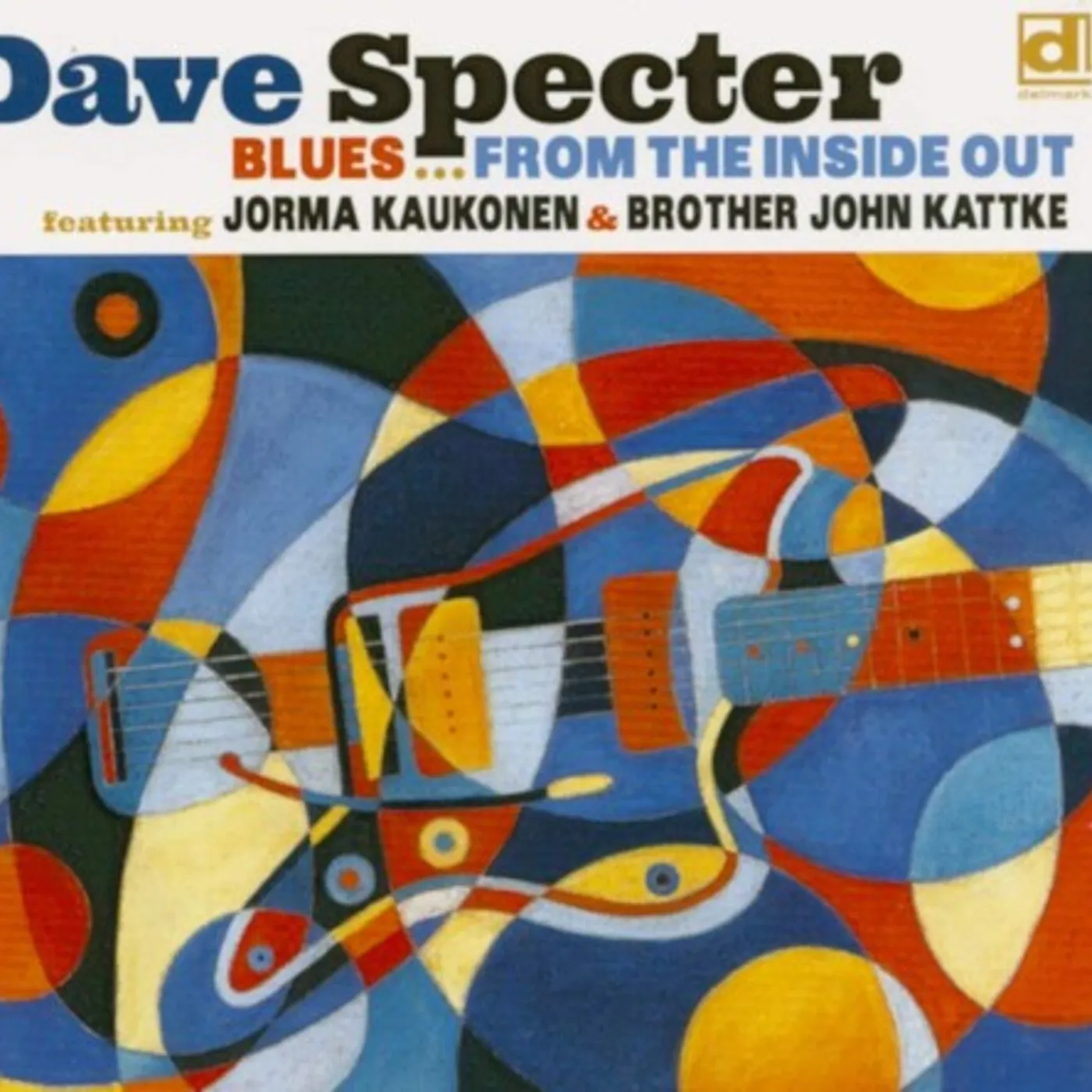 Dave Specter BLUES FROM THE INSIDE OUT CD