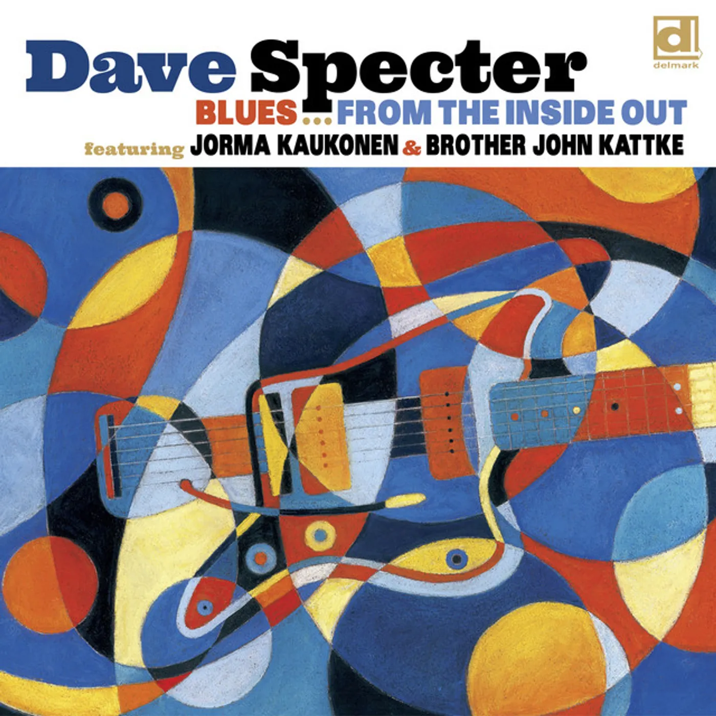 Dave Specter BLUES FROM THE INSIDE OUT CD