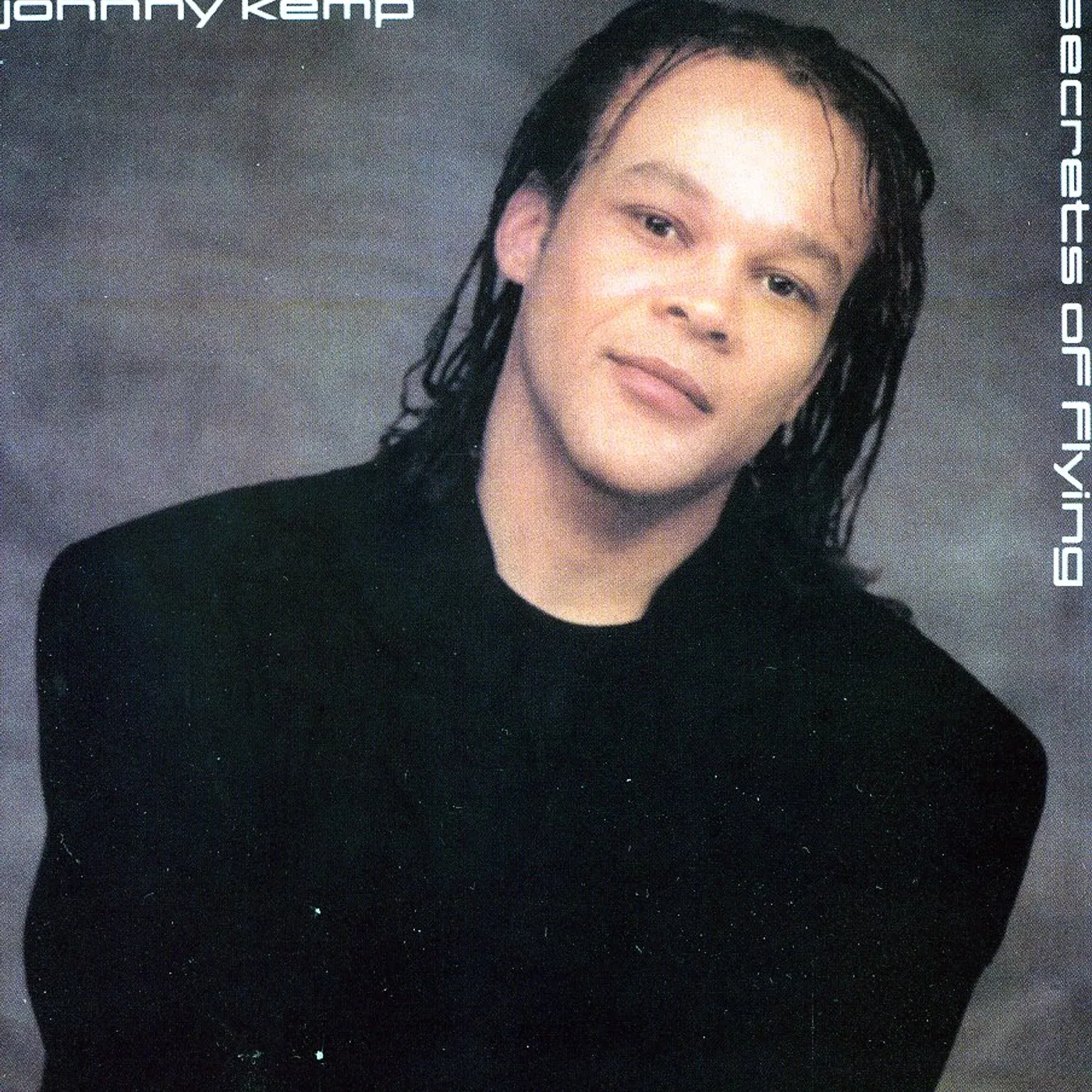 Johnny Kemp SECRET'S OF FLYING CD