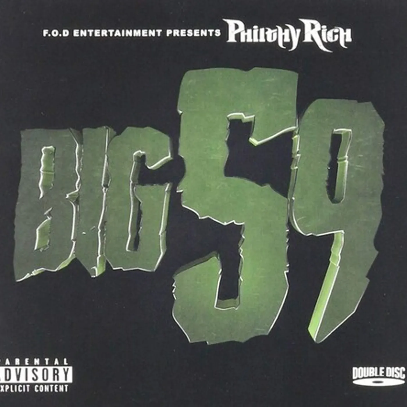 Philthy Rich BIG 59 CD
