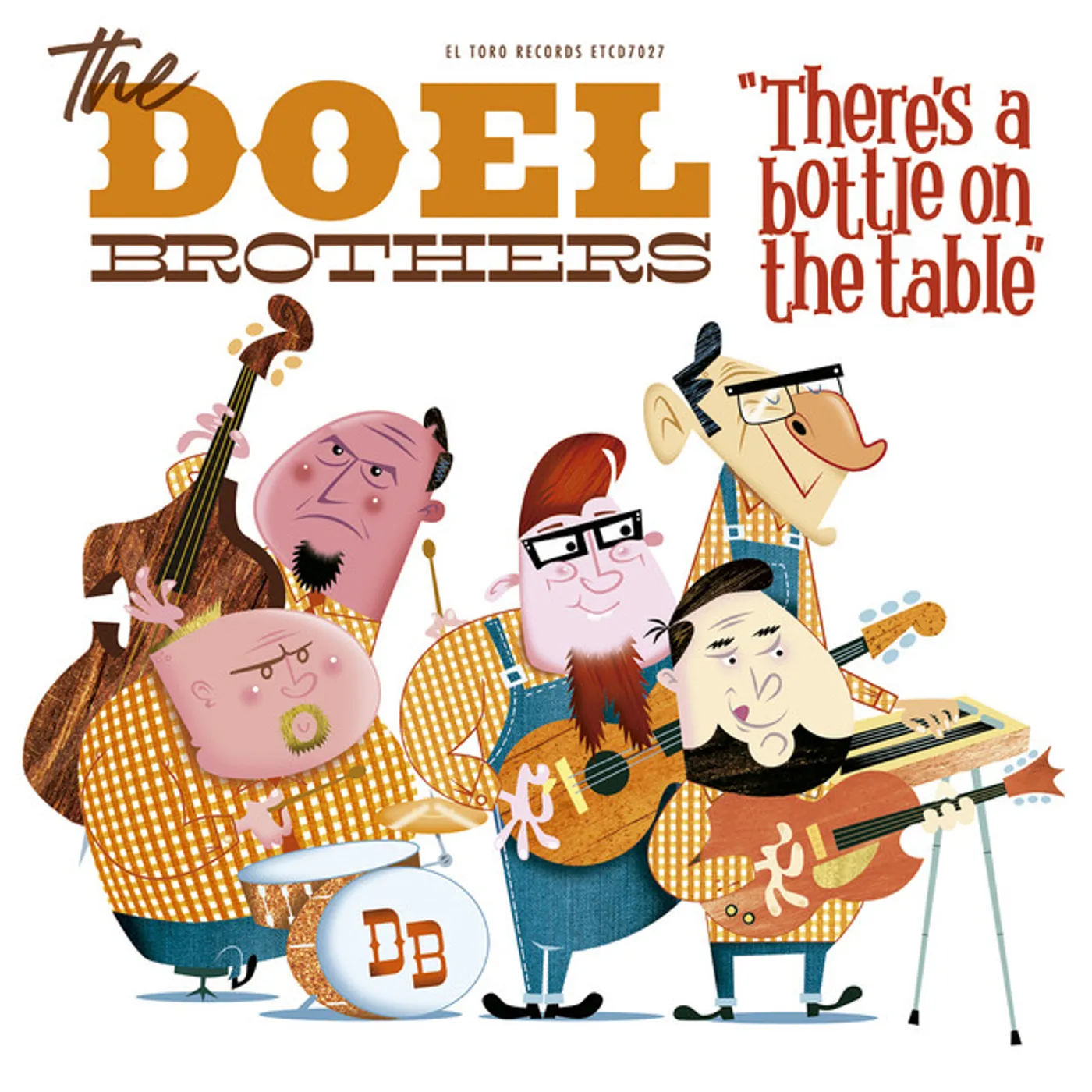 The Doel Brothers THERE'S A BOTTLE ON THE TABLE CD
