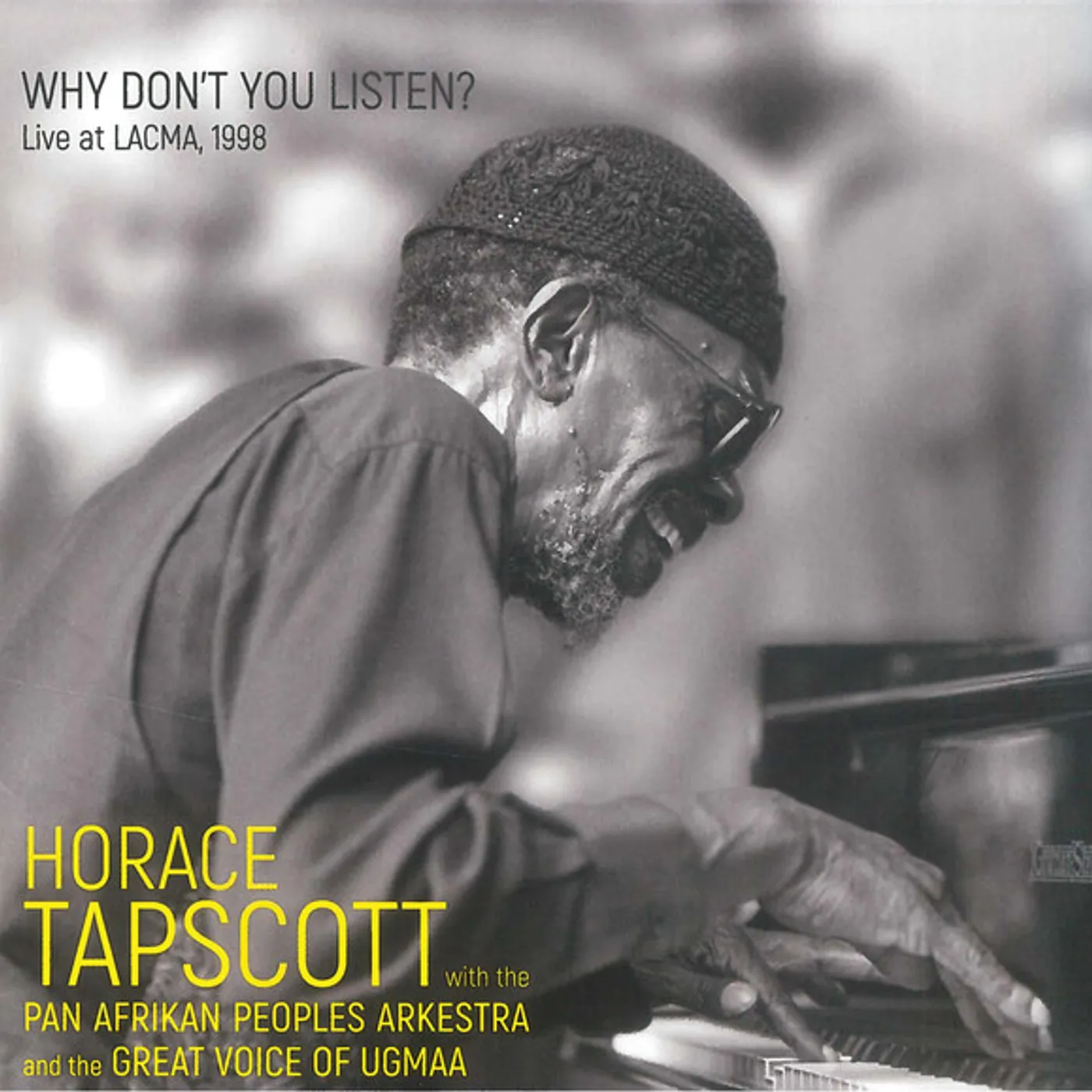 Horace Tapscott WHY DON'T YOU LISTEN: LIVE AT LACMA 1998 CD