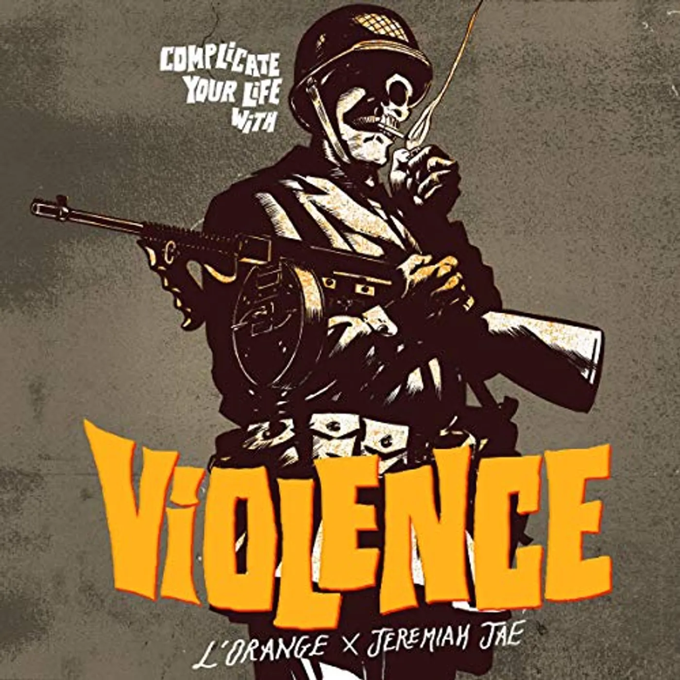 L'Orange / Jeremiah Jae COMPLICATE YOUR LIFE WITH VIOLENCE Vinyl Record