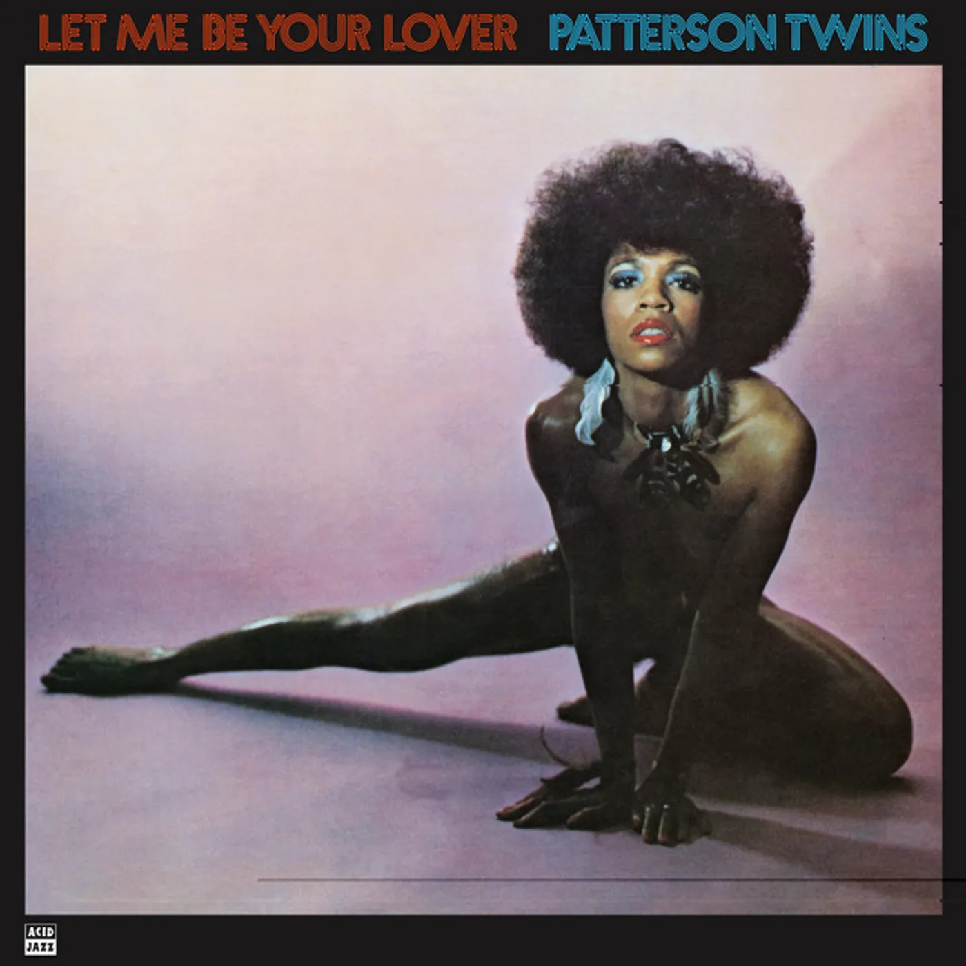 Patterson Twins LET ME BE YOUR LOVER CD