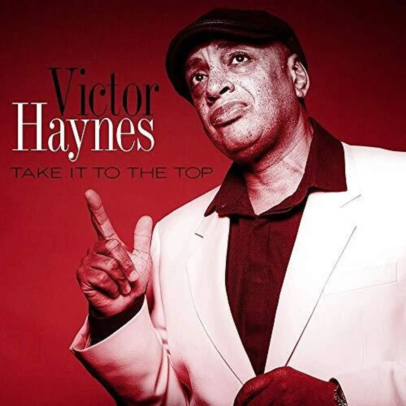 Victor Haynes TAKE IT TO THE TOP CD