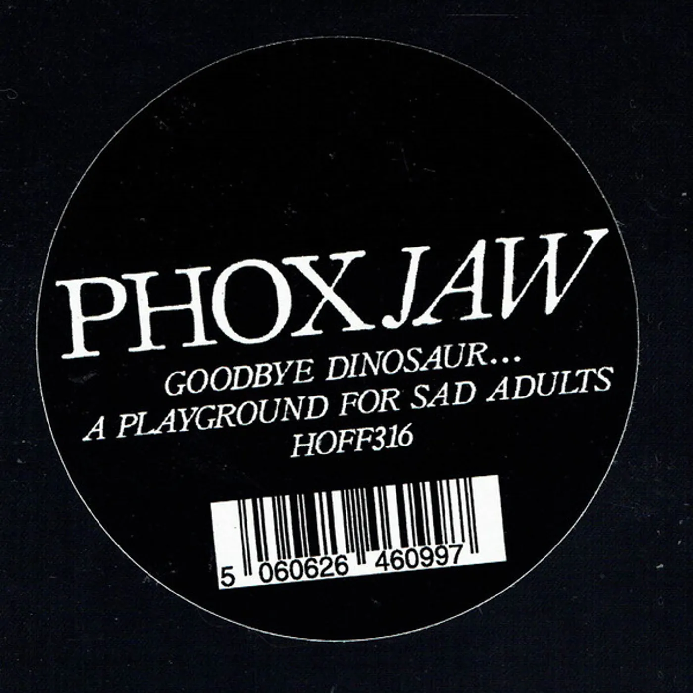 Phoxjaw GOODBYE DINOSAUR // PLAYGROUND FOR SAD ADULTS Vinyl Record