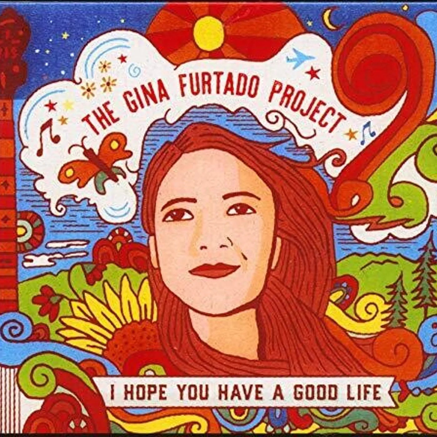 Gina Furtado I HOPE YOU HAVE A GOOD LIFE CD