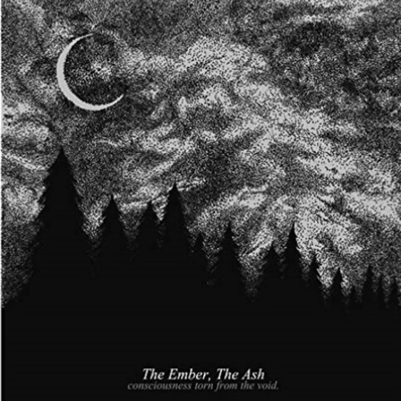 The Ember, The Ash CONSCIOUSNESS TORN FROM THE VOID CD