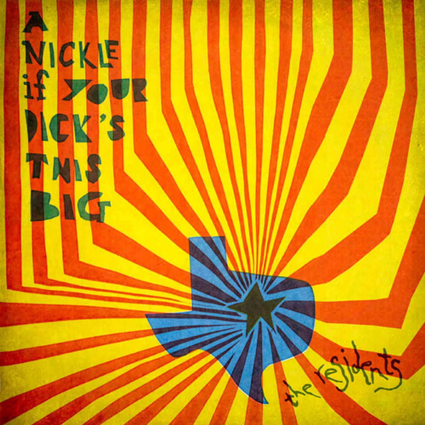 The Residents NICKLE IF YOUR DICK'S THIS BIG (1971-1972) CD