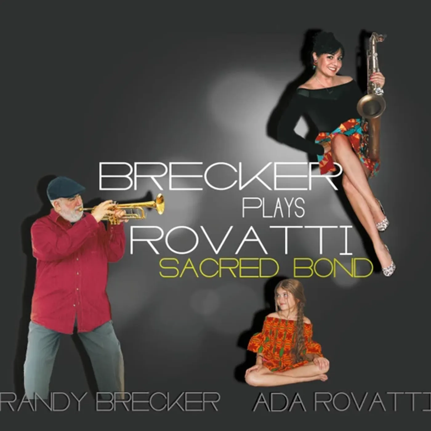 Randy Brecker / Ada Rovatti BRECKER PLAYS ROVATTI: A SACRED BOND Vinyl Record