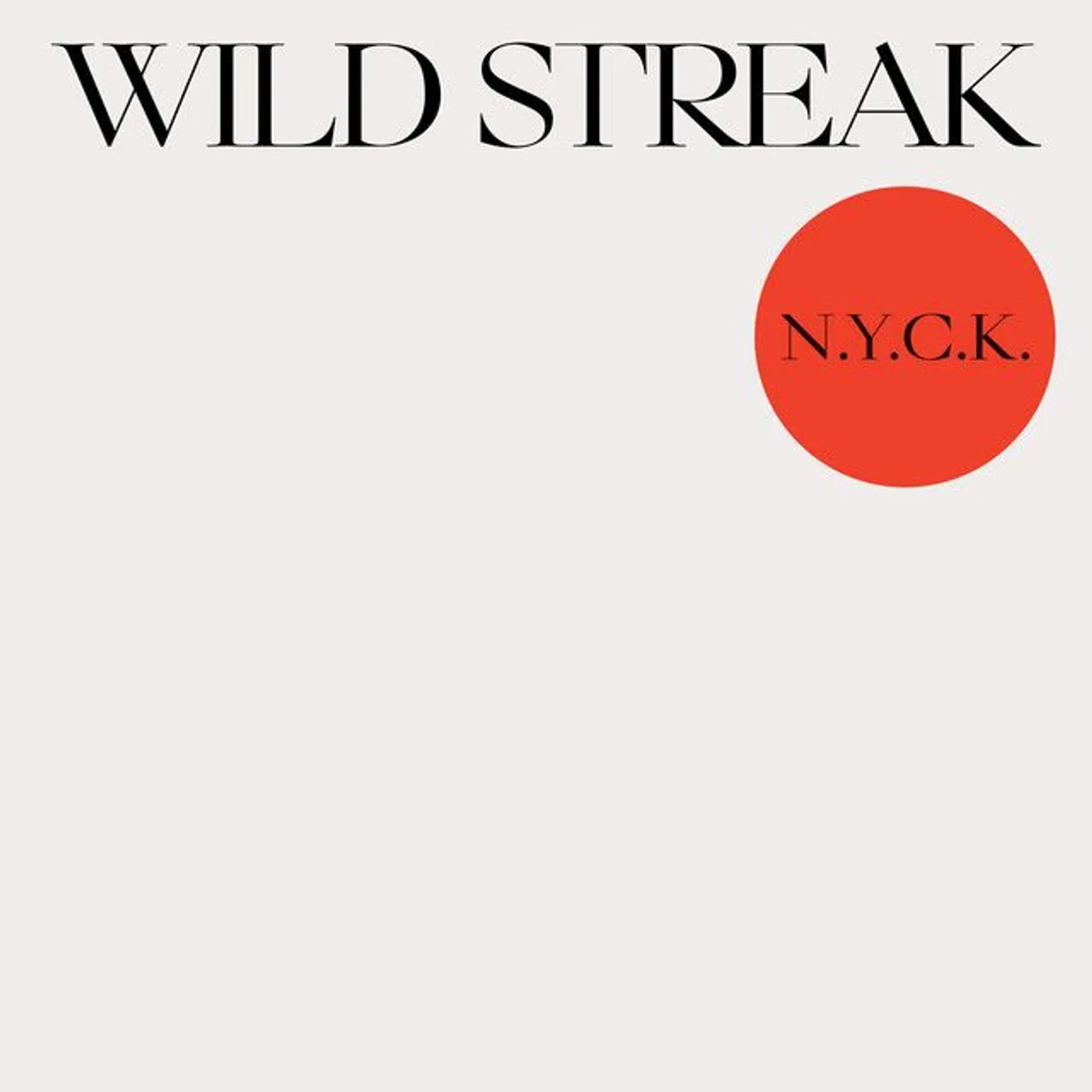 N.Y.C.K. Wild Streak Vinyl Record