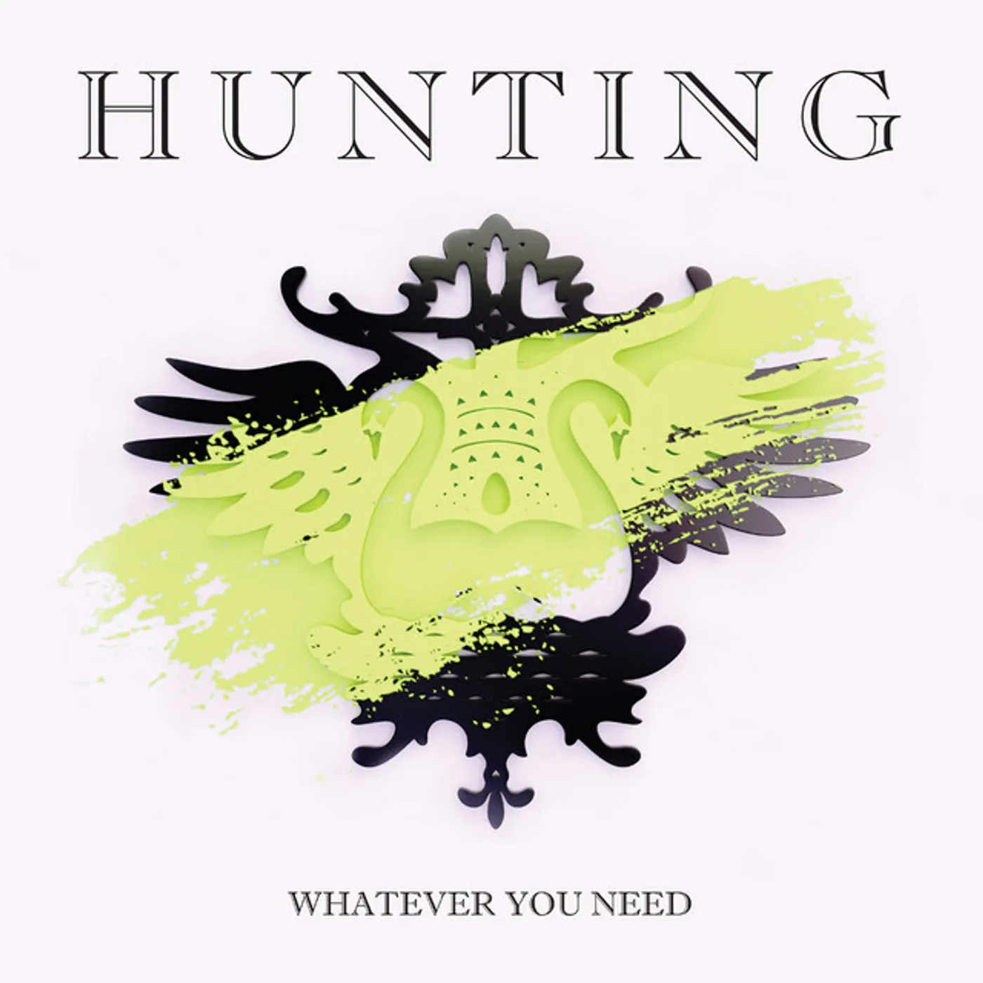 Hunting WHATEVER YOU NEED CD