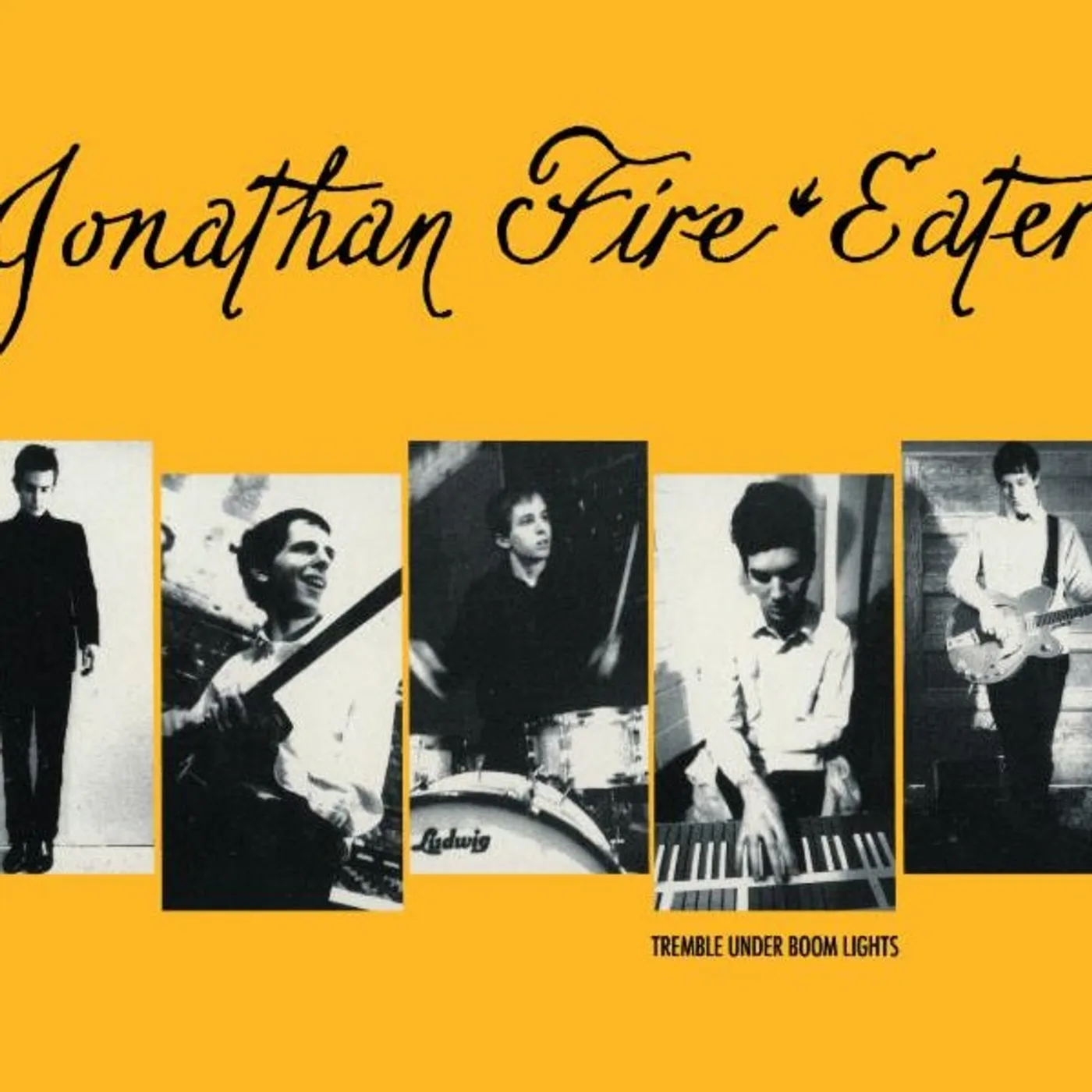 Jonathan Fire Eater Tremble Under Boom Lights Vinyl Record