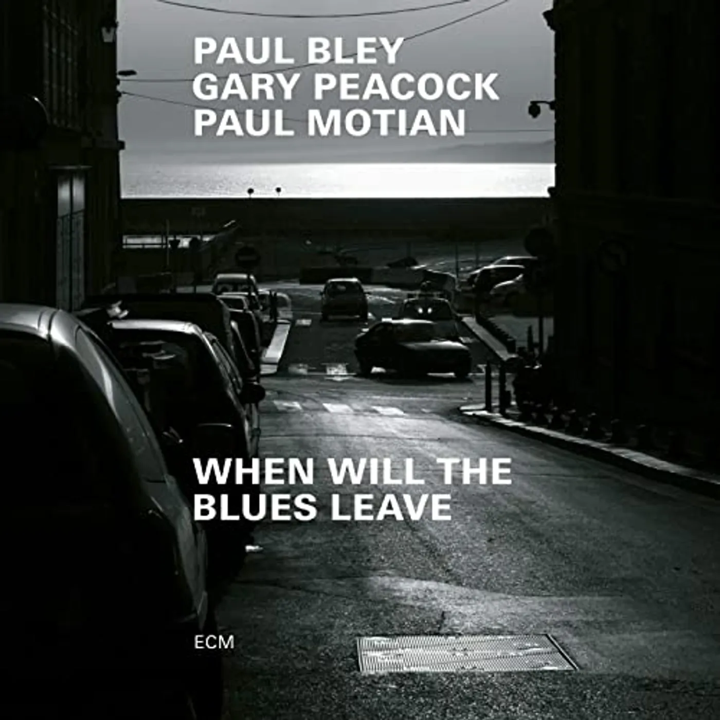 Paul Bley WHEN WILL THE BLUES LEAVE (LIVE AT AULA MAGNA STS. LUGANO-TREVANO / 1999) CD