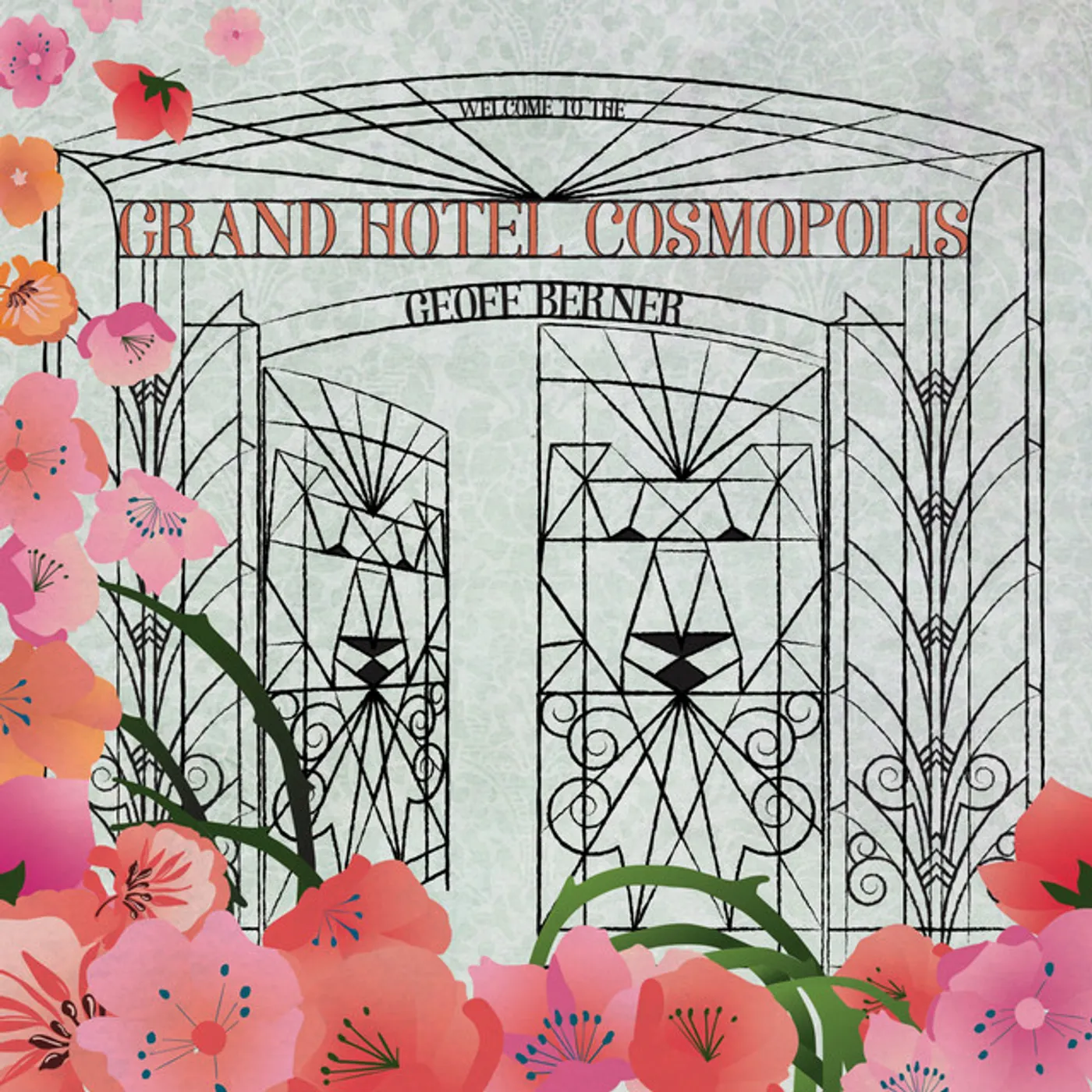 Geoff Berner Grand Hotel Cosmopolis Vinyl Record