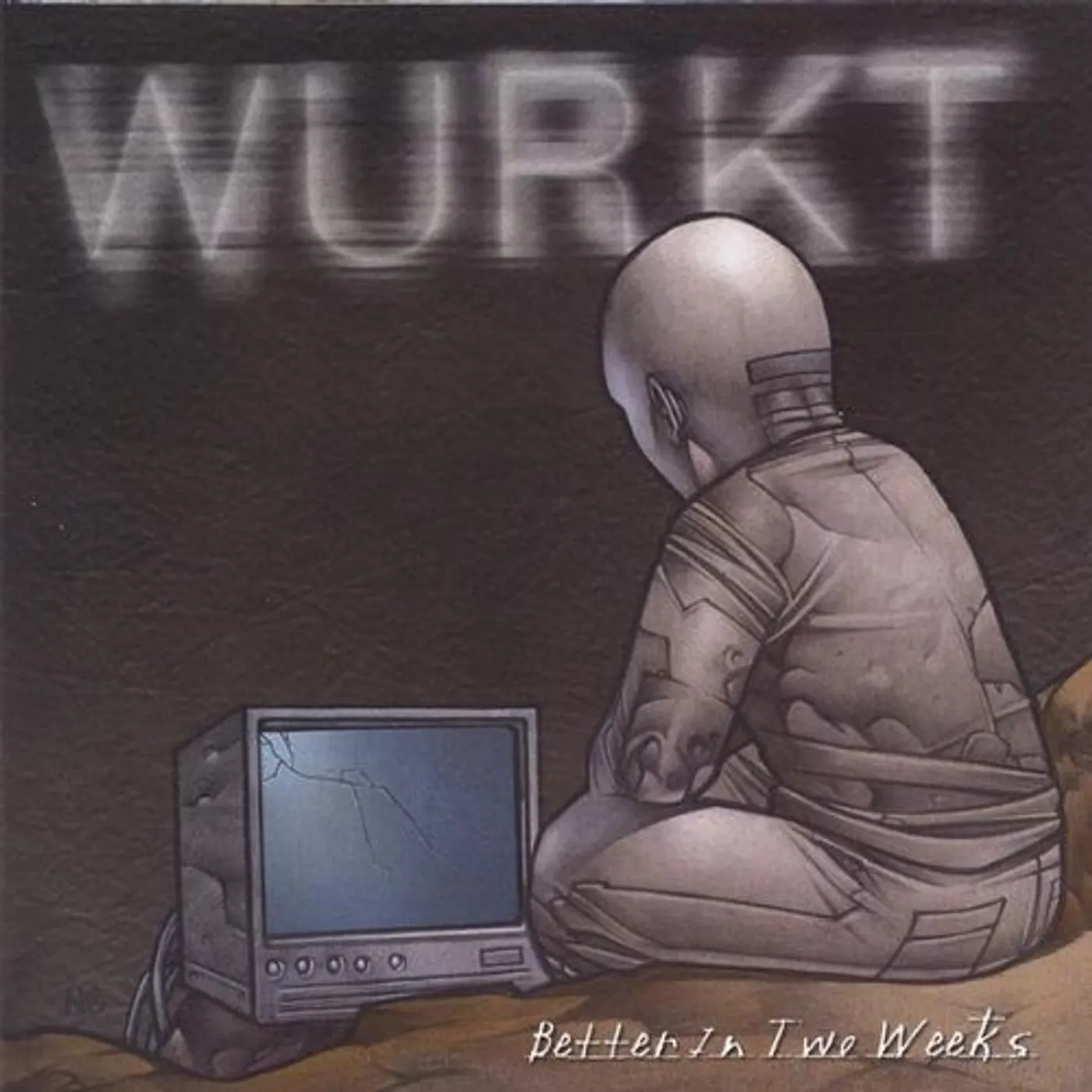 Wurkt BETTER IN TWO WEEKS CD