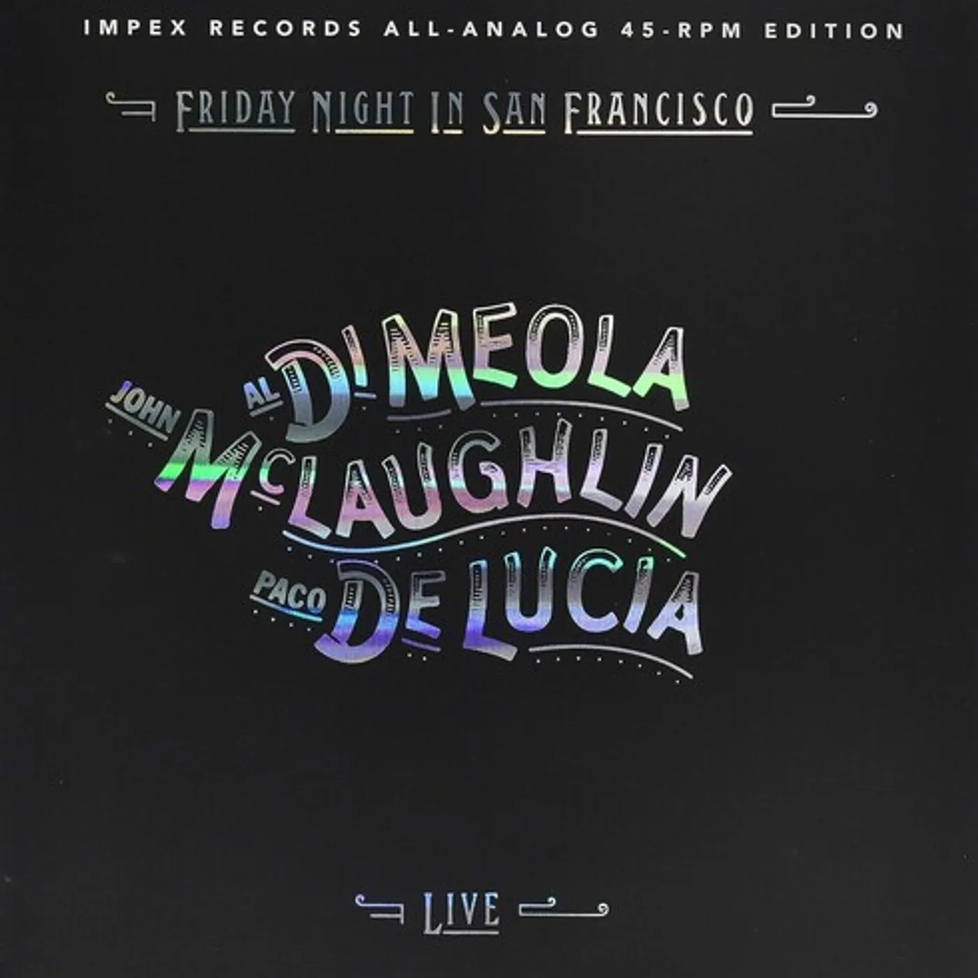 AL DI MEOLA / JOHN MCLAUGHLIN / PACO DE LUCIA Friday Night In San Francisco Vinyl Record