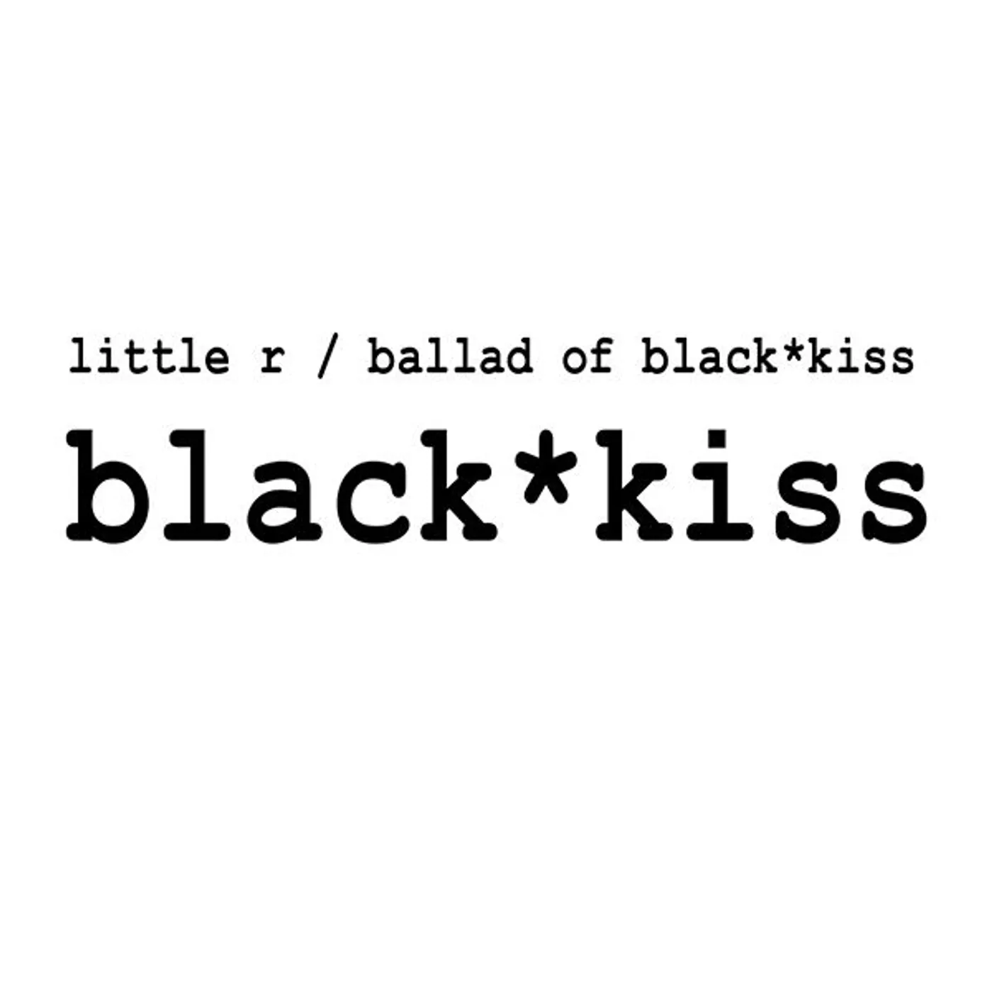 LITTLE R / BALLAD OF BLACK KISS CD