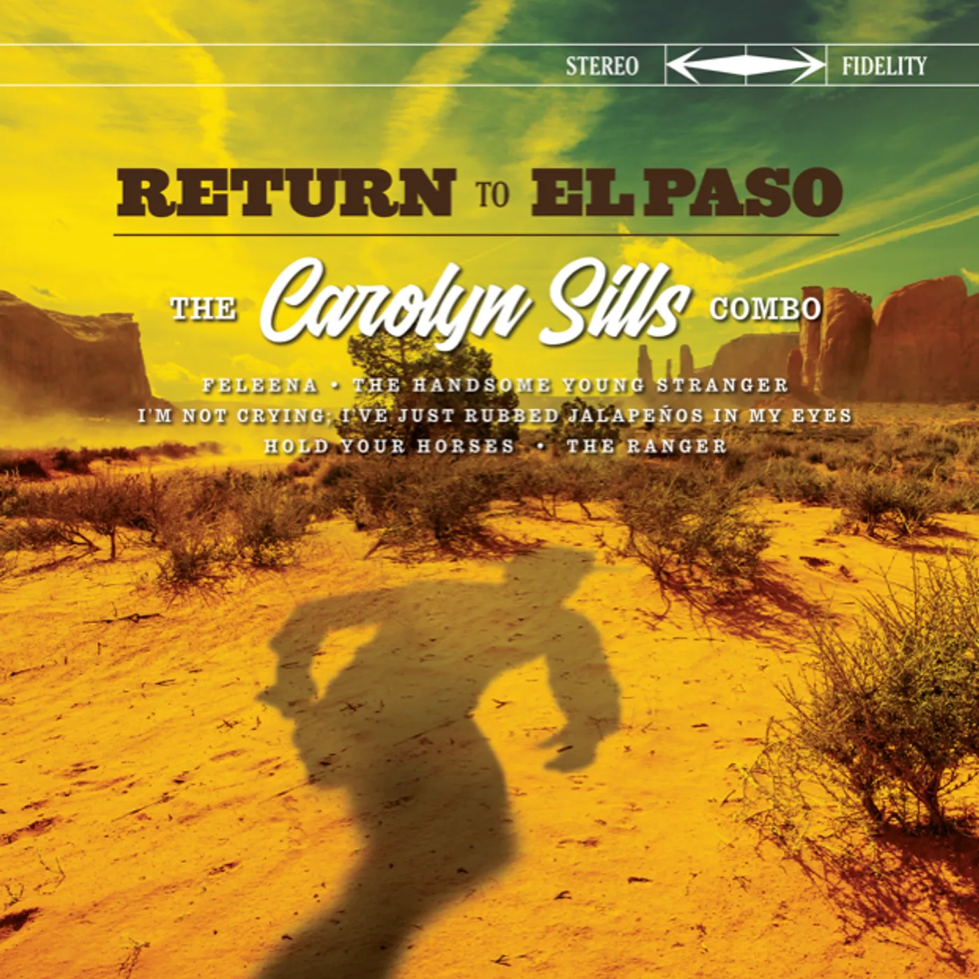 The Carolyn Sills Combo RETURN TO EL PASO CD