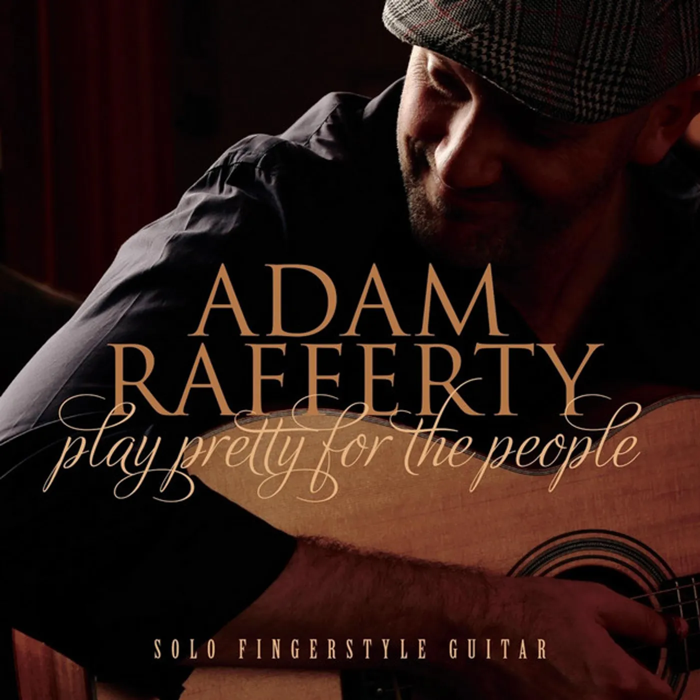 Adam Rafferty PLAY PRETTY FOR THE PEOPLE CD