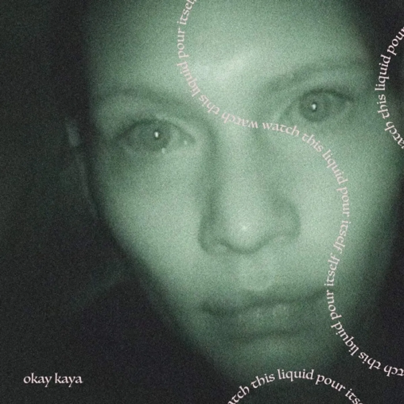 Okay Kaya Watch This Liquid Pour Itself Vinyl Record