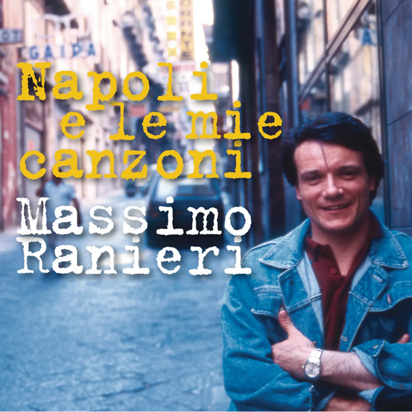 Massimo Ranieri NAPOLI E LE MIE CANZONI CD