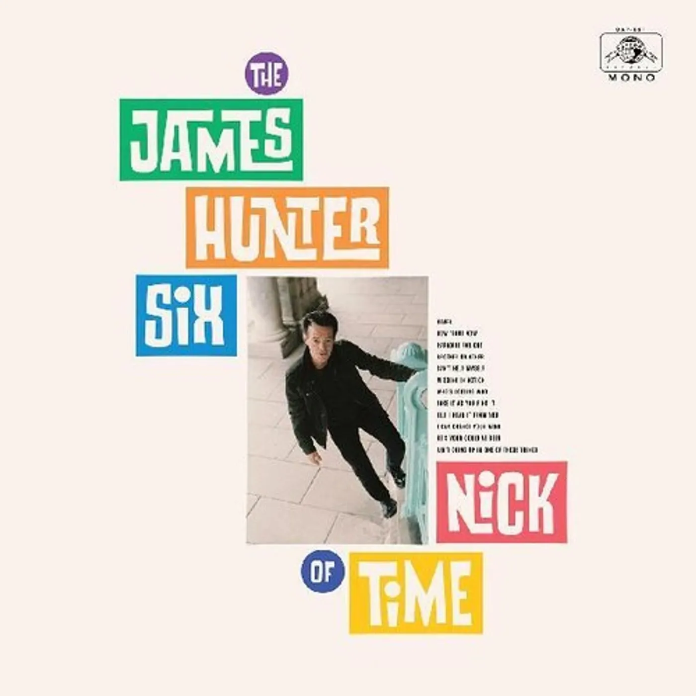 The James Hunter Six Nick of Time Vinyl Record