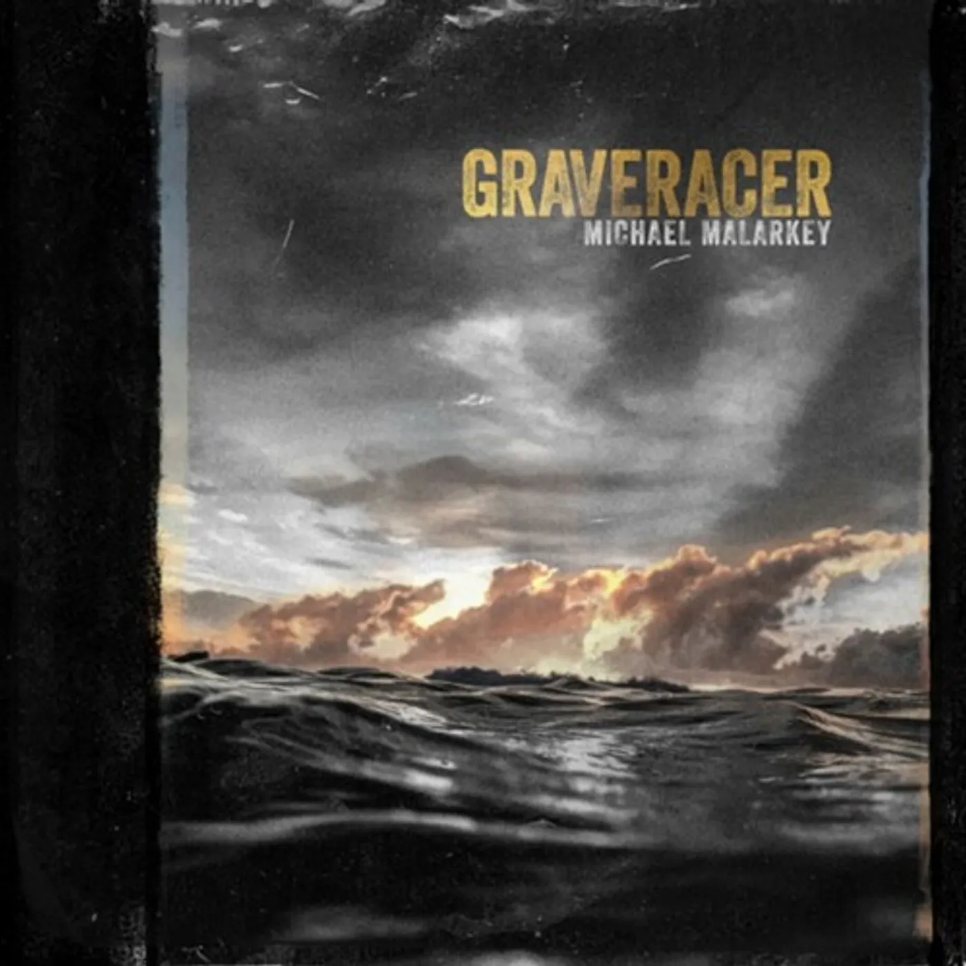 Michael Malarkey GRAVERACER CD