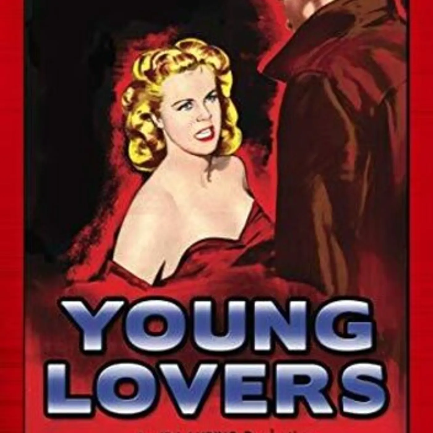 YOUNG LOVERS (AKA NEVER FEAR) DVD
