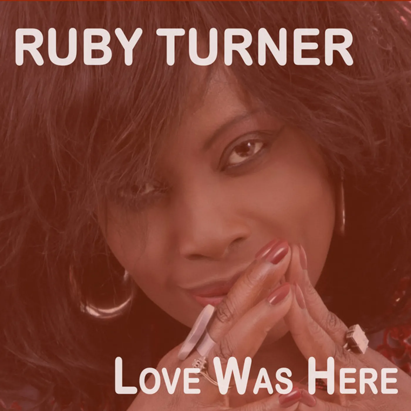 Ruby Turner LOVE WAS HERE CD