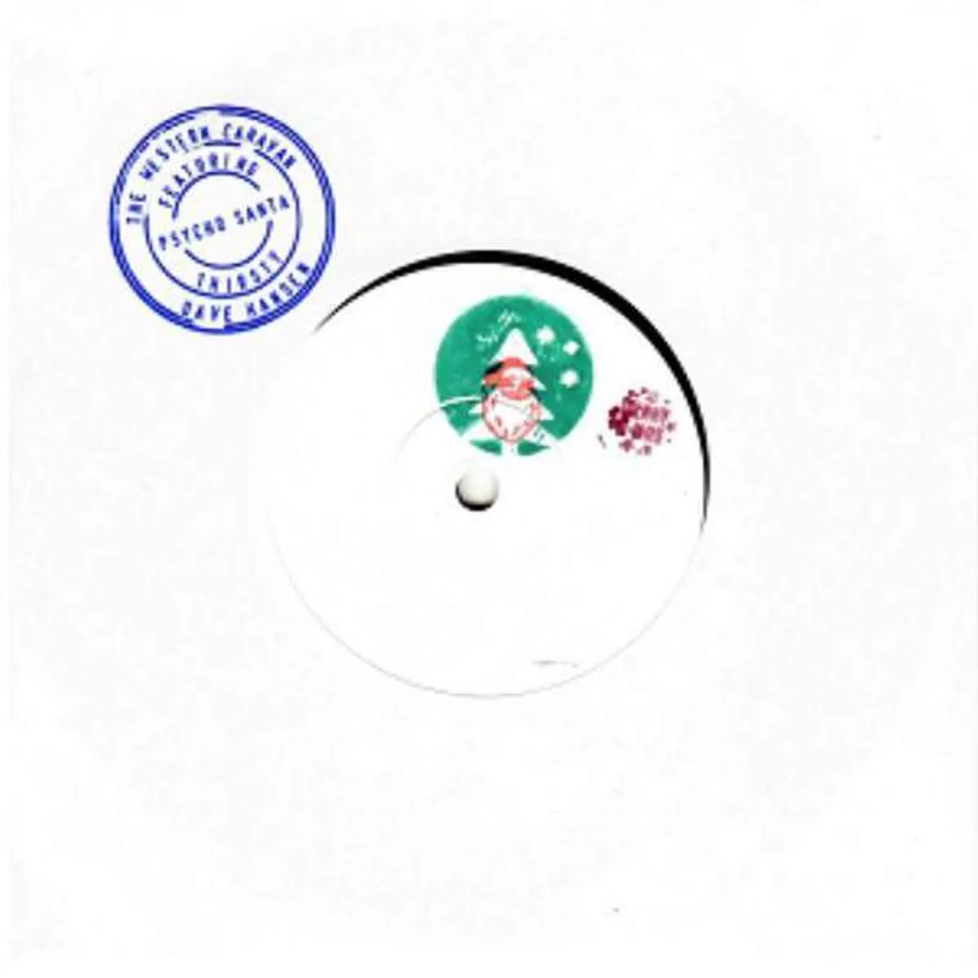 Western Caravan / Thirsty Dave Hansen PSYCHO SANTA Vinyl Record