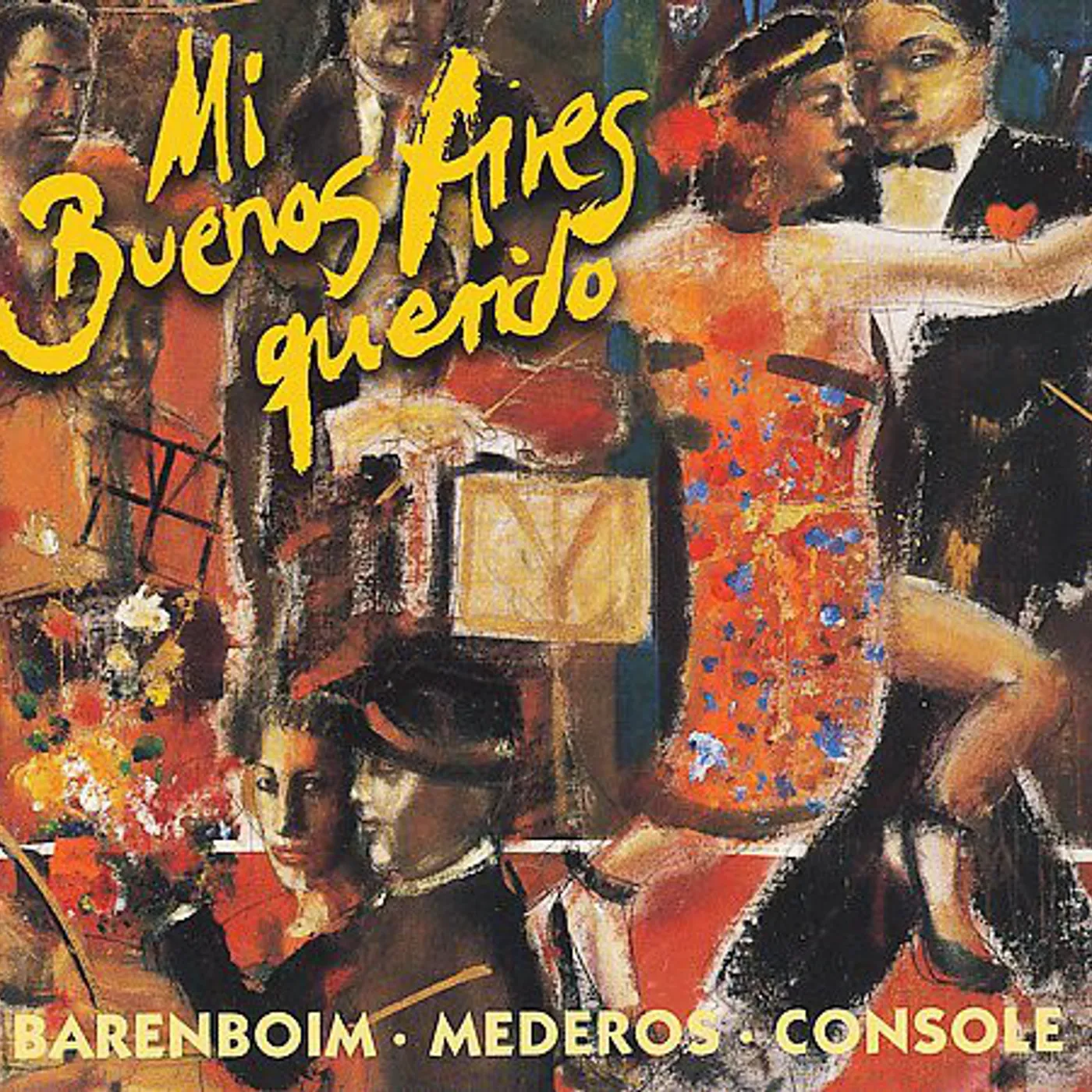 Barenboim MI BUENOS AIRES QUERIDO (TANGOS AMONG FRIENDS) Vinyl Record