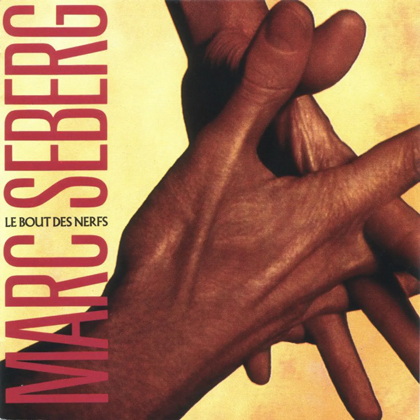 Marc Seberg Le Bout Des Nerfs Vinyl Record