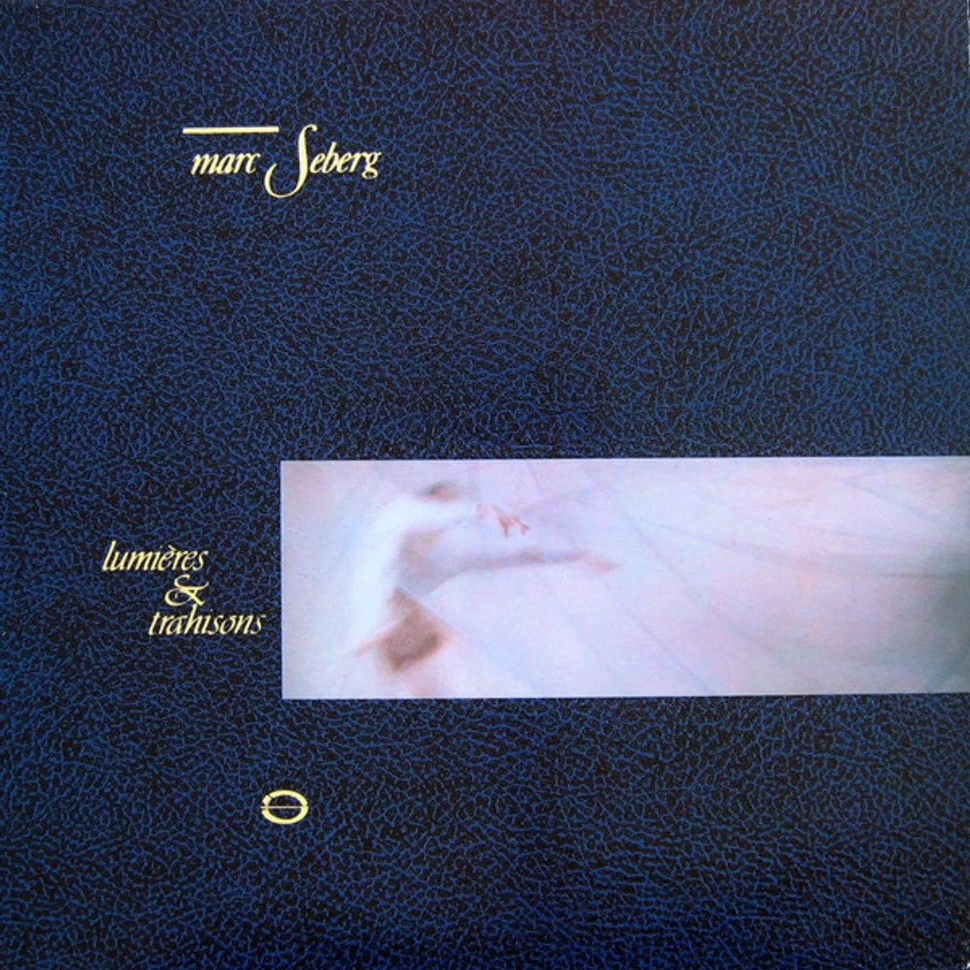 Marc Seberg LUMIERES & TRAHISONS Vinyl Record