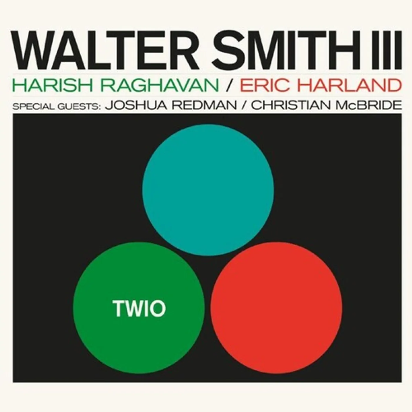 Walter Smith III TWIO Vinyl Record