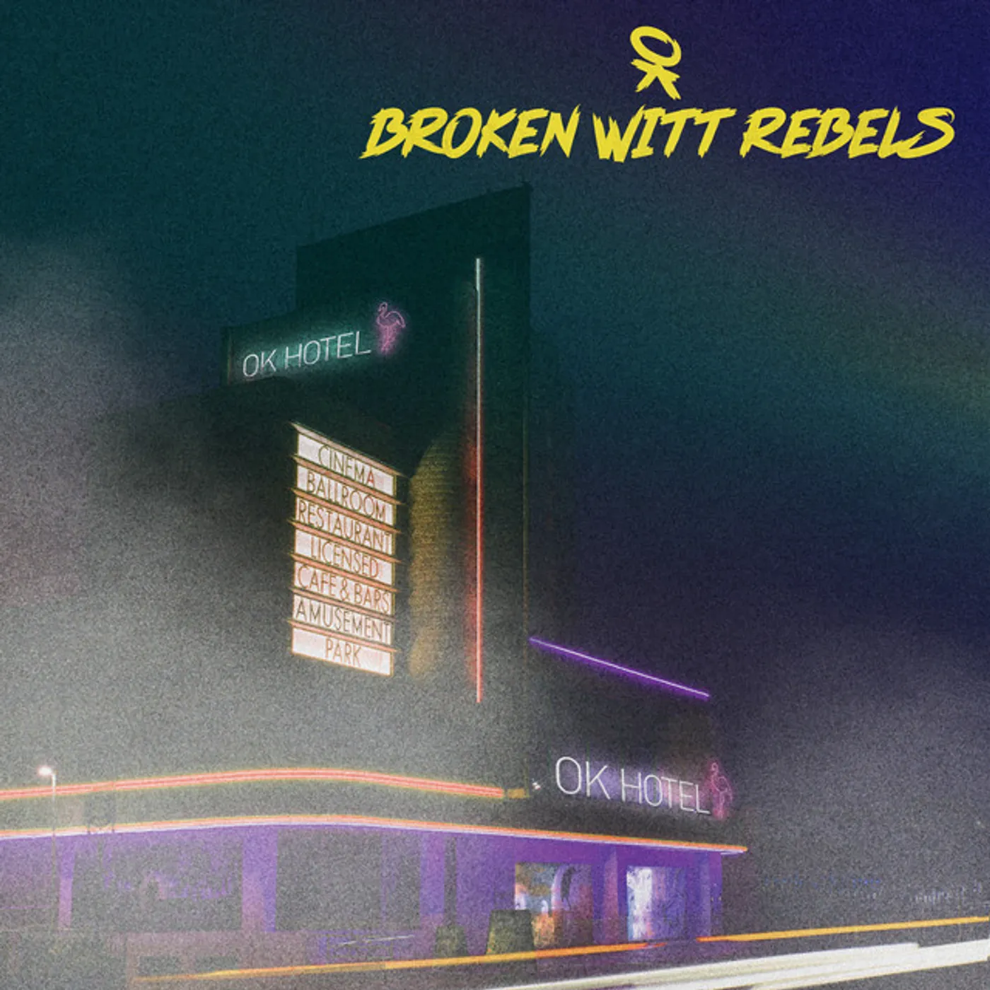 Broken Witt Rebels OK HOTEL CD