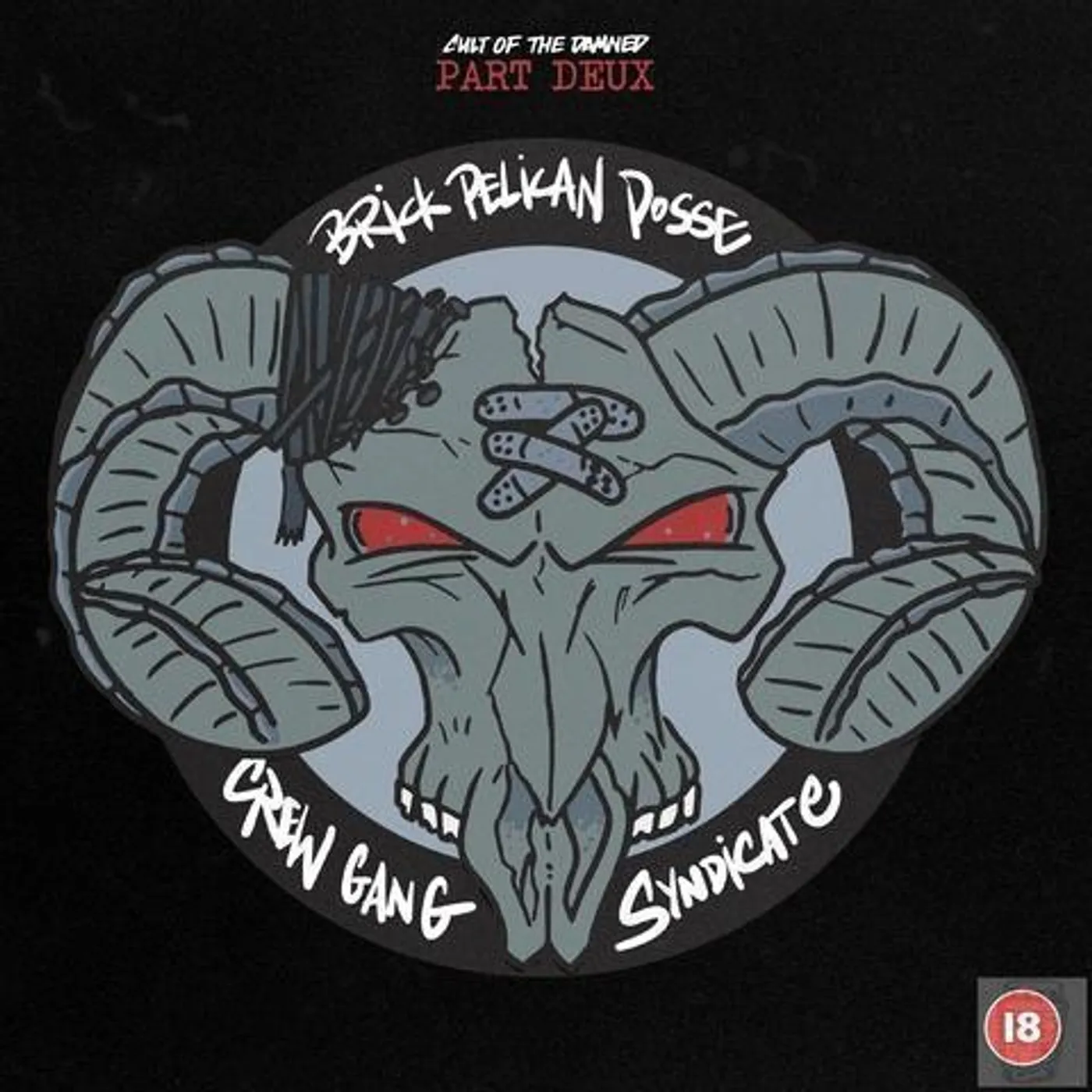 Cult of The Damned 'Part Deux: Brick Pelican Posse Crew Gang Syndicate' (CD)