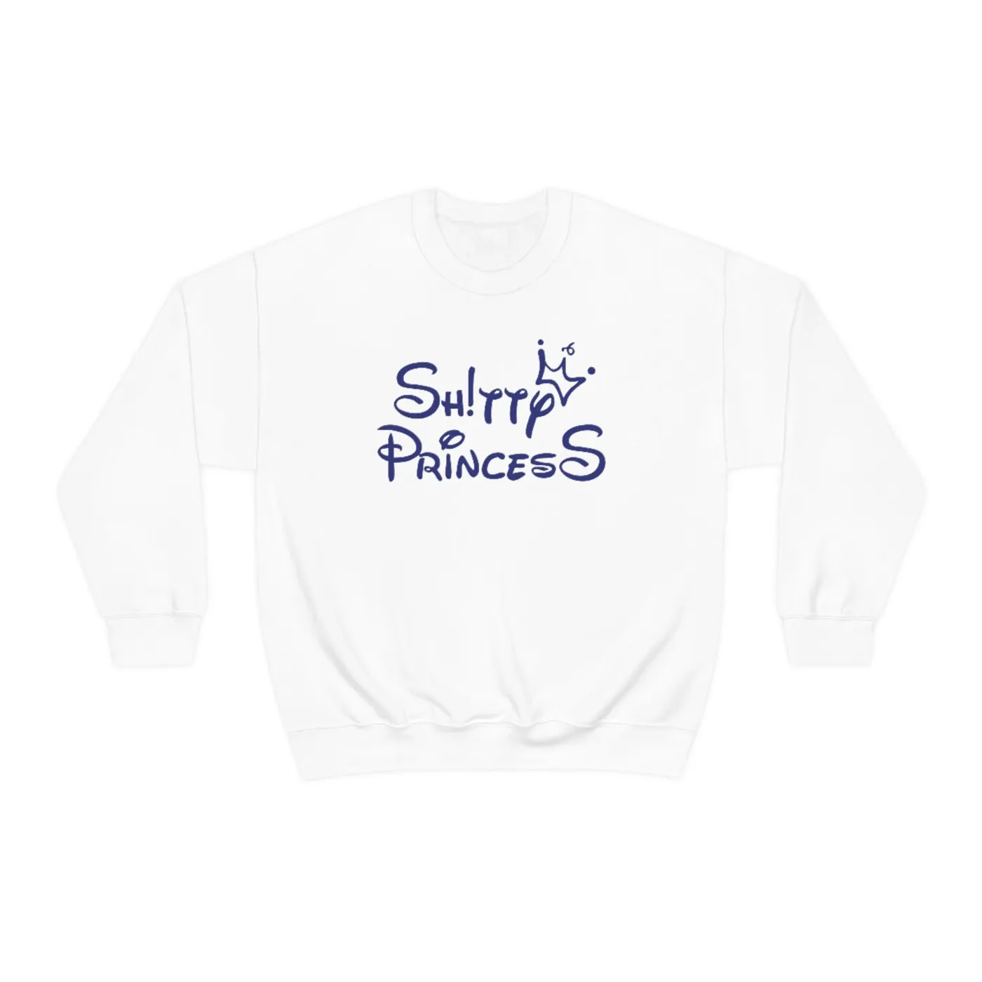 Shitty Princess Unisex Heavy Blend™ Crewneck Sweatshirt