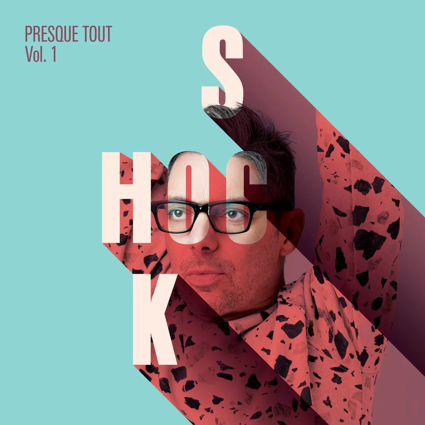 Stefie Shock - Presque tout, Vol. 1
