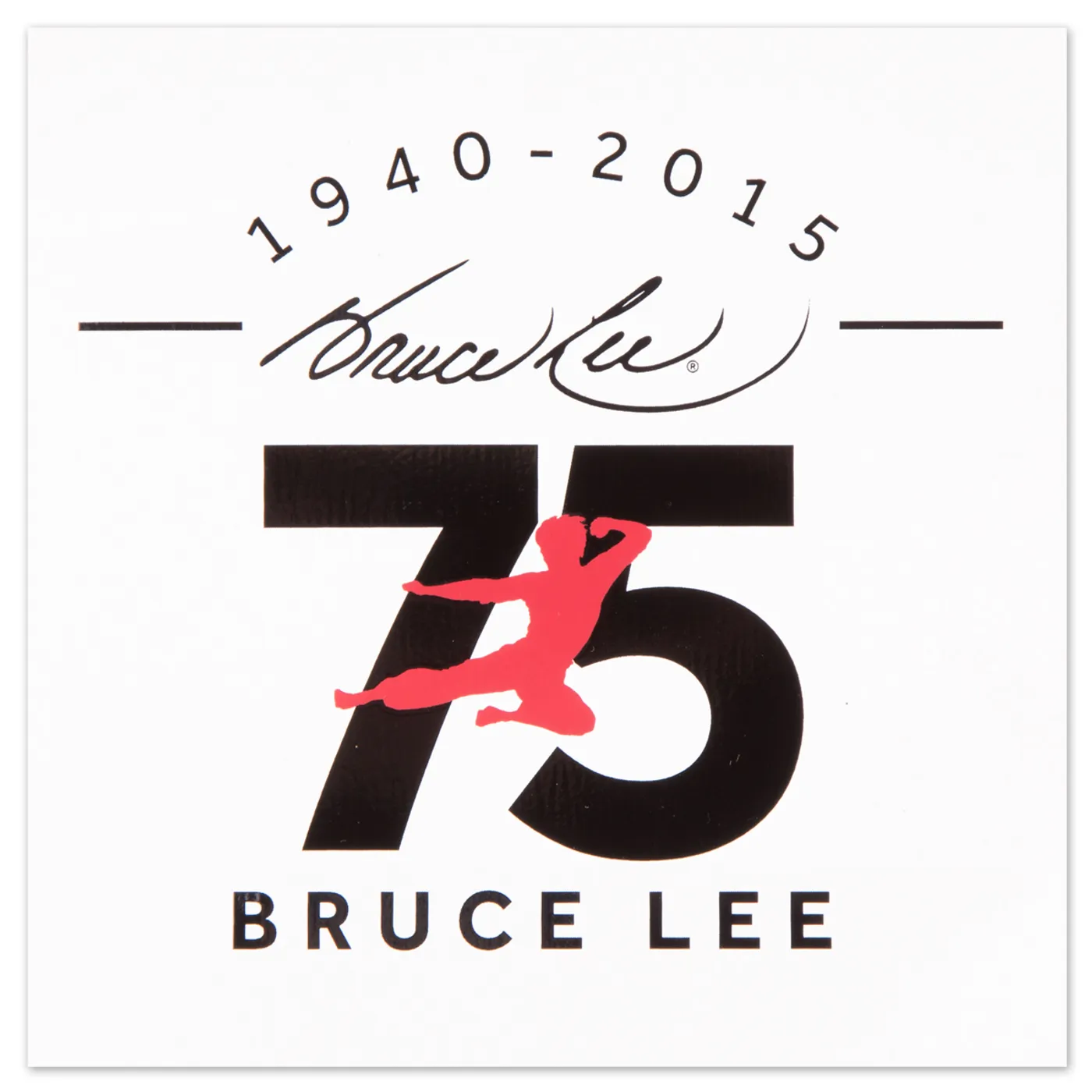 Bruce Lee 75th Anniversary Sticker - FREE w/ purchase!