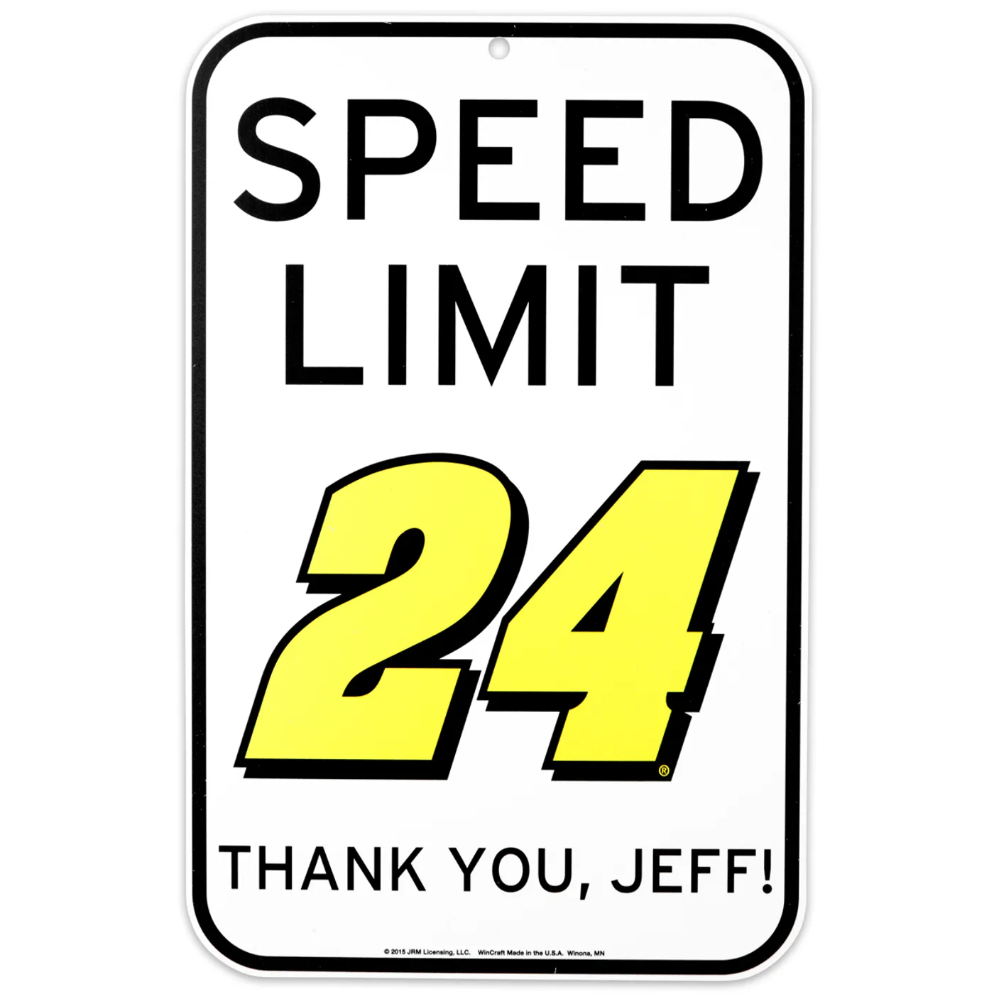 Hendrick Motorsports Jeff Gordon 24mph Parking Sign