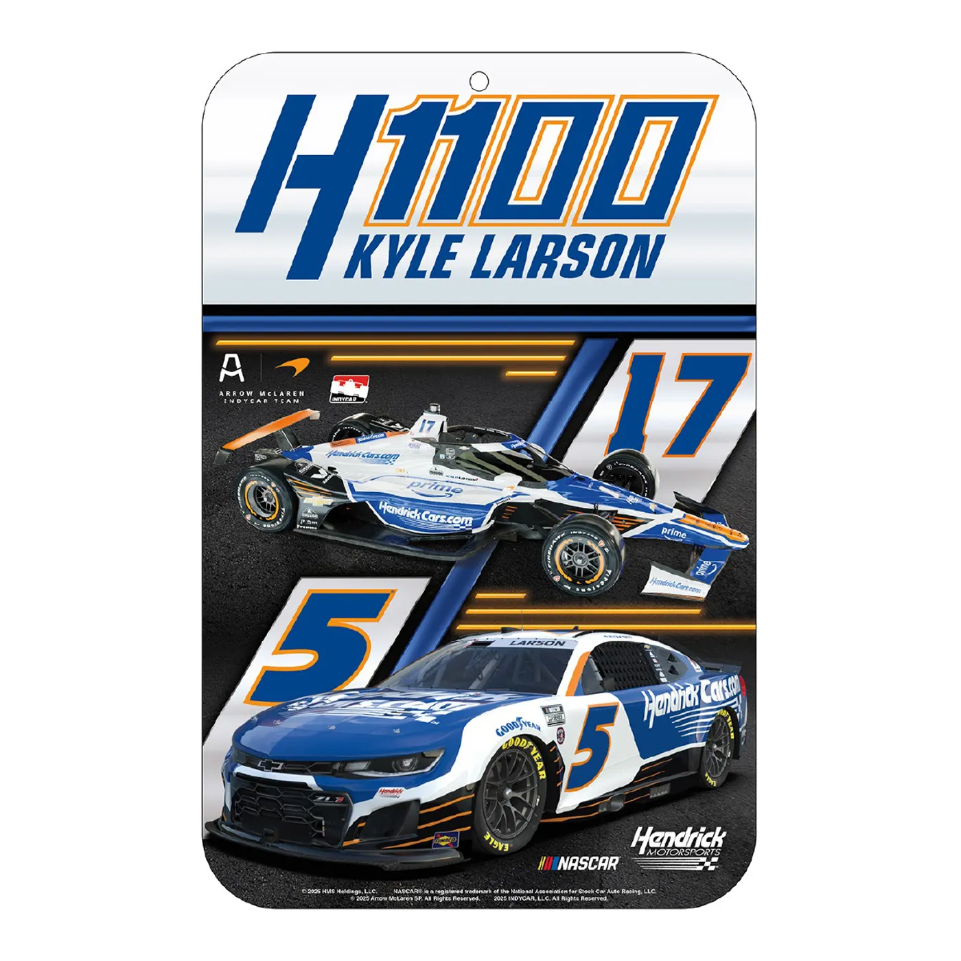 Hendrick Motorsports Kyle Larson #5 2025 HendrickCars.com H1100 11" X 17" Plastic Sign