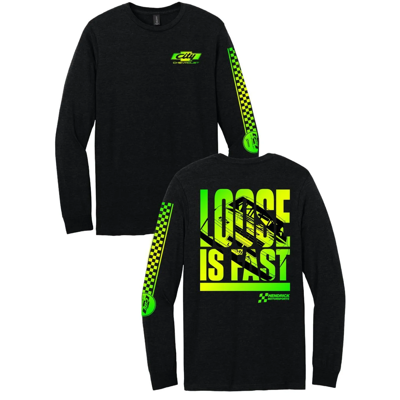 Hendrick Motorsports City Chevrolet Loose Is Fast Long Sleeve T-Shirt