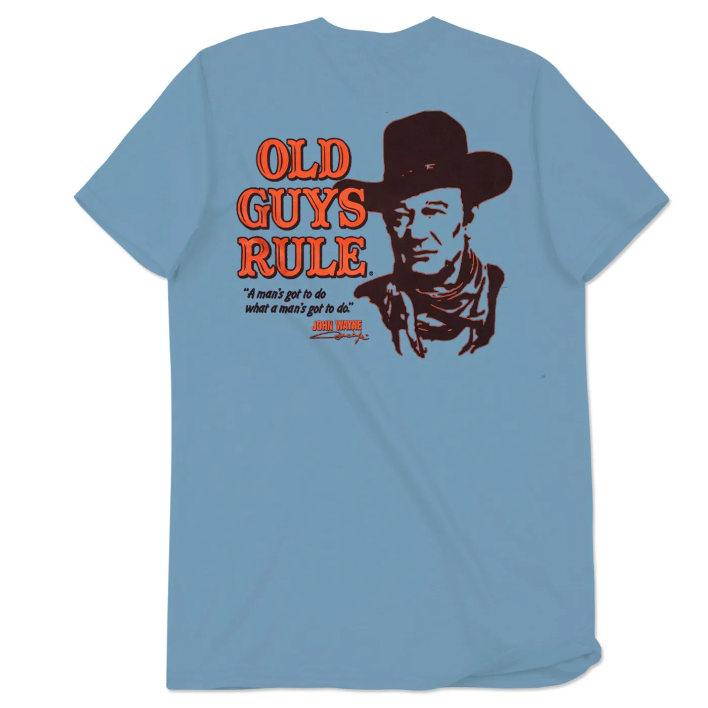 John Wayne Old Guys Rule "Got to Do" Portrait T-shirt