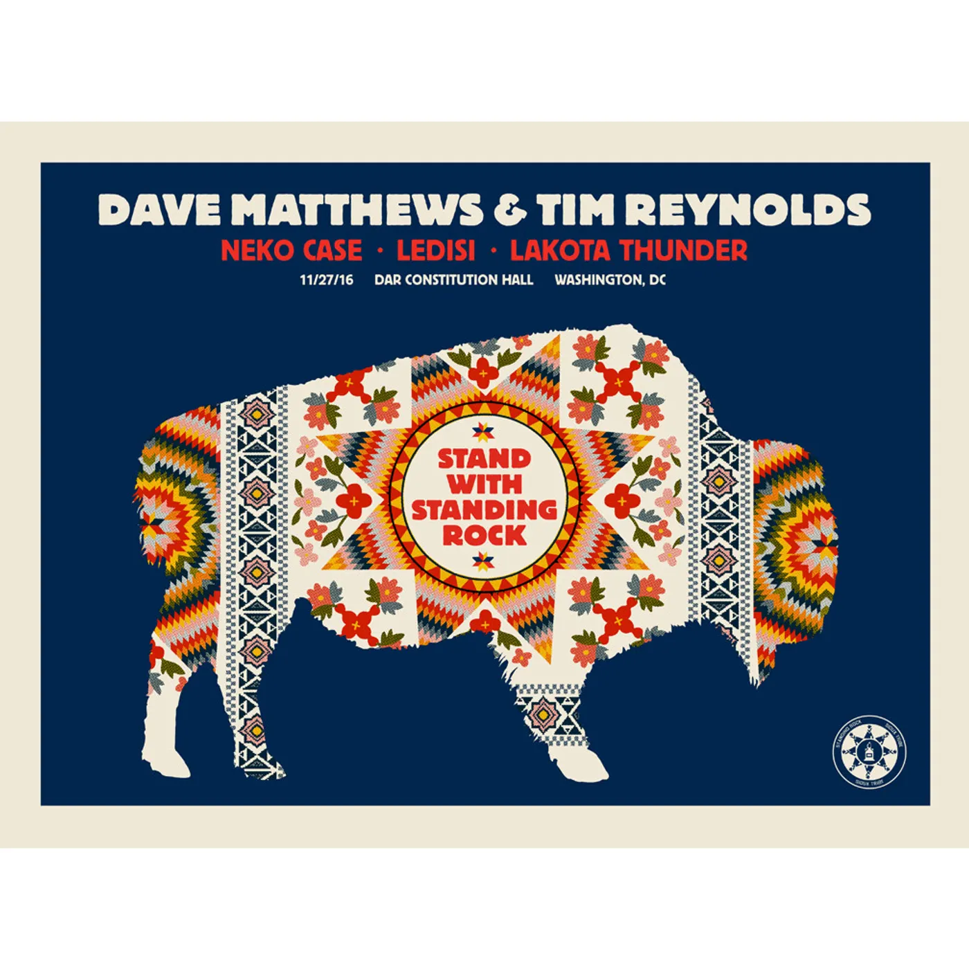 Dave Matthews Band Dave & Tim "Stand With Standing Rock" Show Poster 11/27/2015
