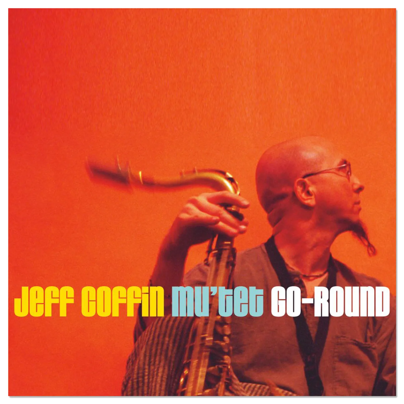 Dave Matthews Band Jeff Coffin & the Mu'tet "Go-Round" CD