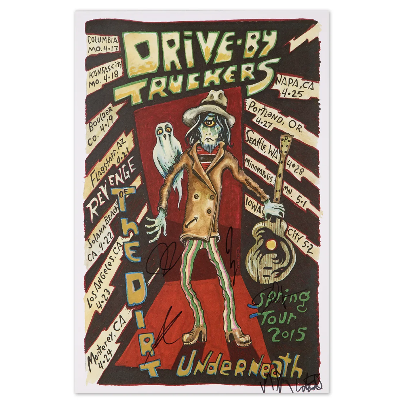 Drive-By Truckers Revenge of the Dirt Underneath Spring 2015 Tour Poster (Autographed)