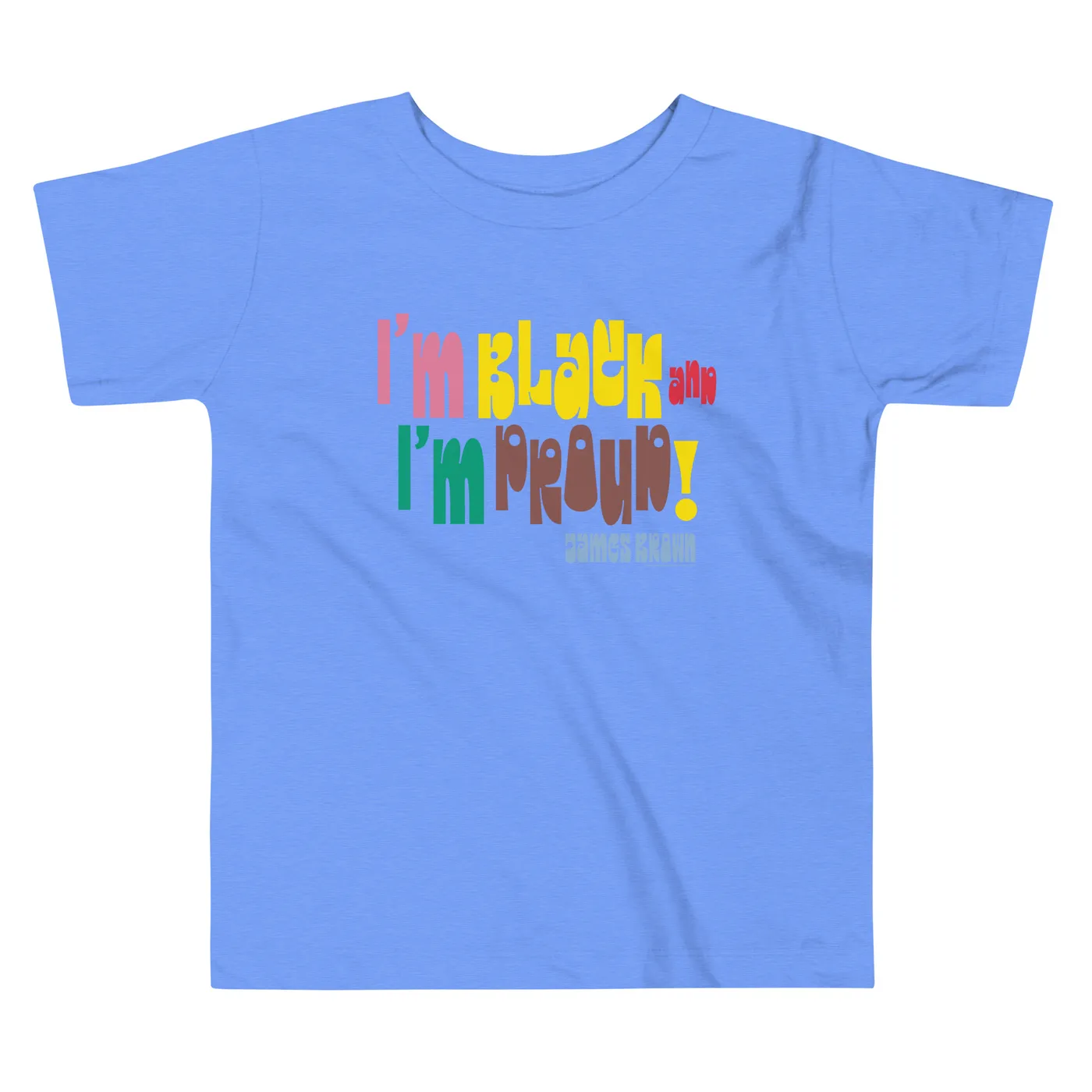 James Brown I'm Black and I'm Proud Retro Toddler T-Shirt