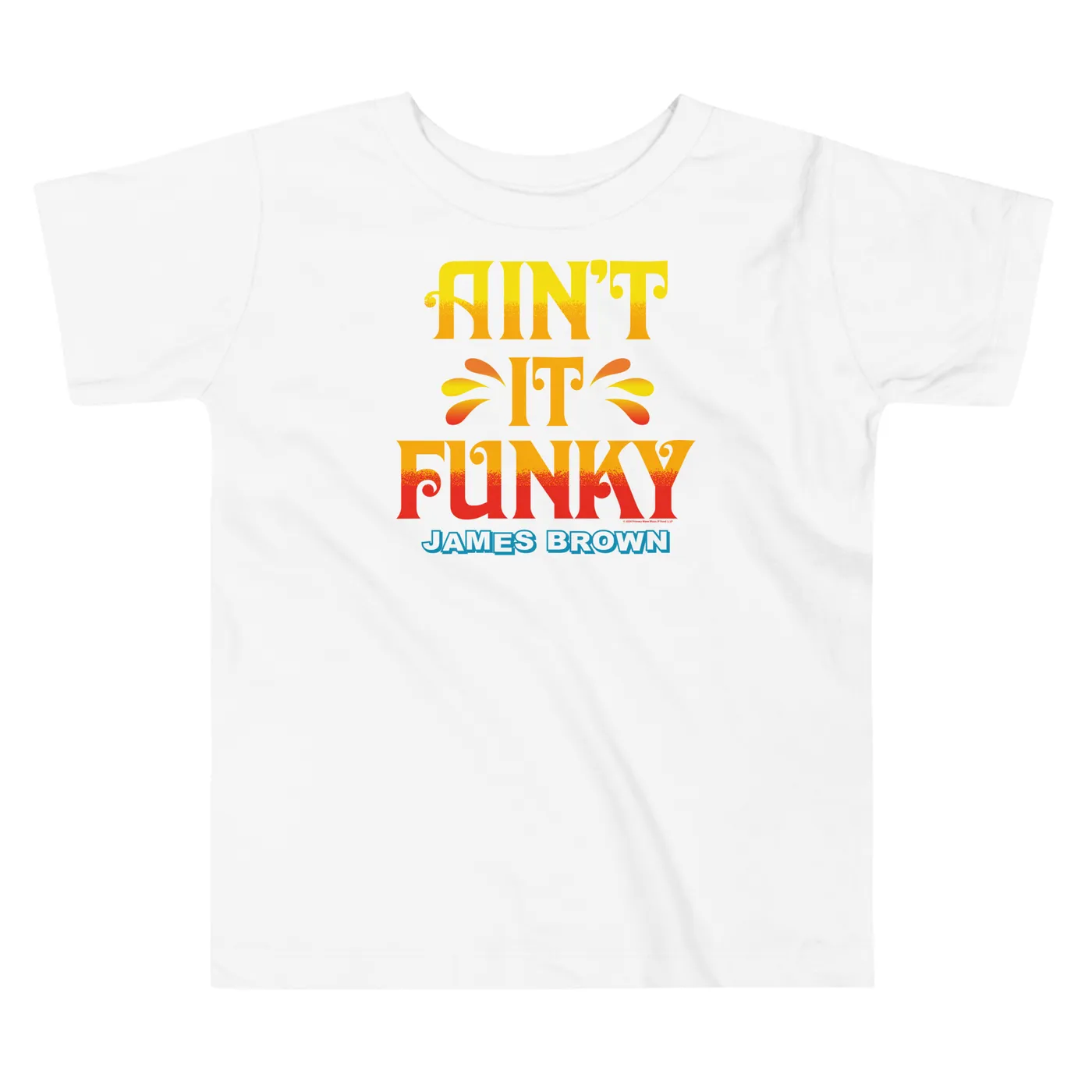James Brown Ain't It Funky Toddler T-Shirt